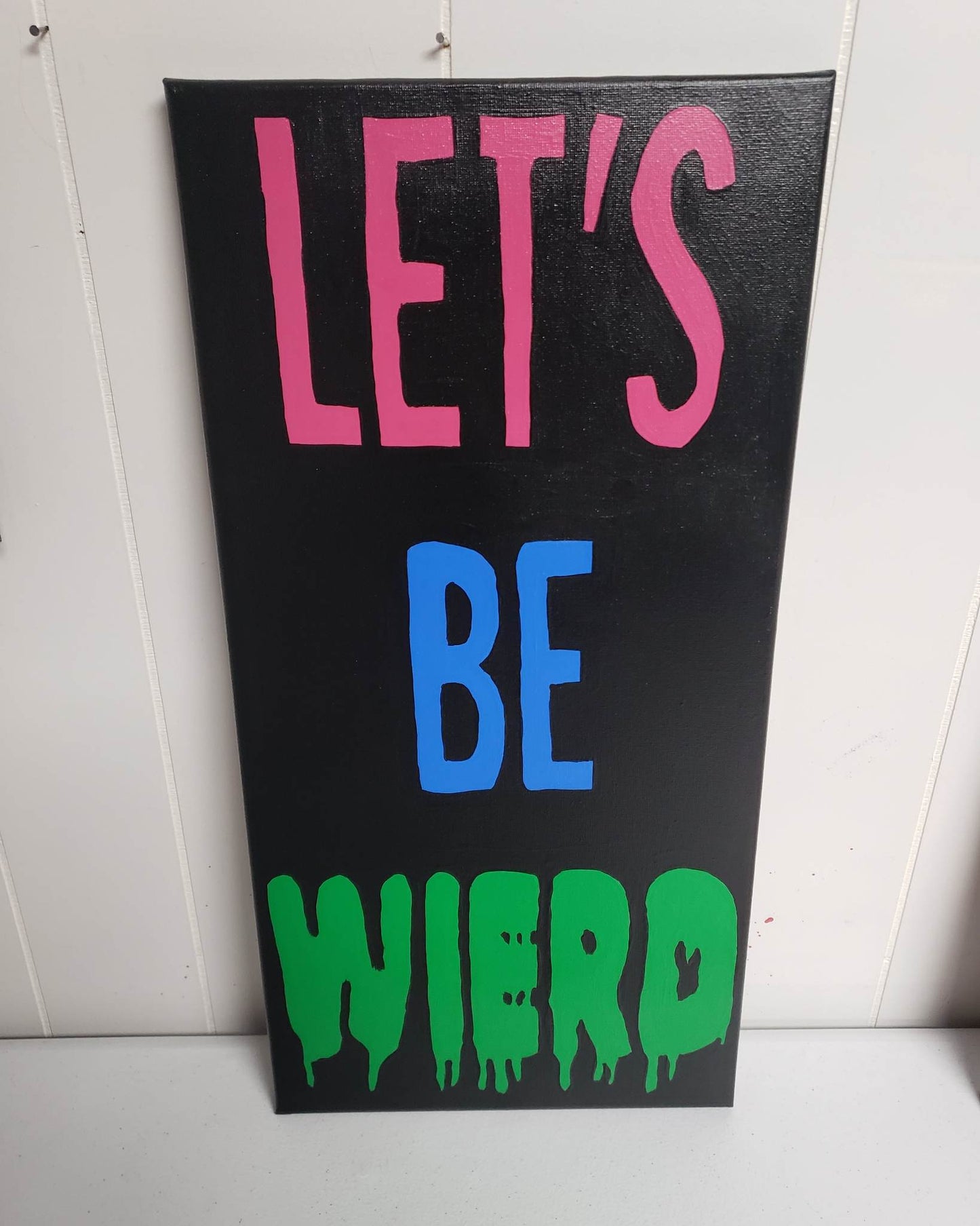 Let's Be Wierd
