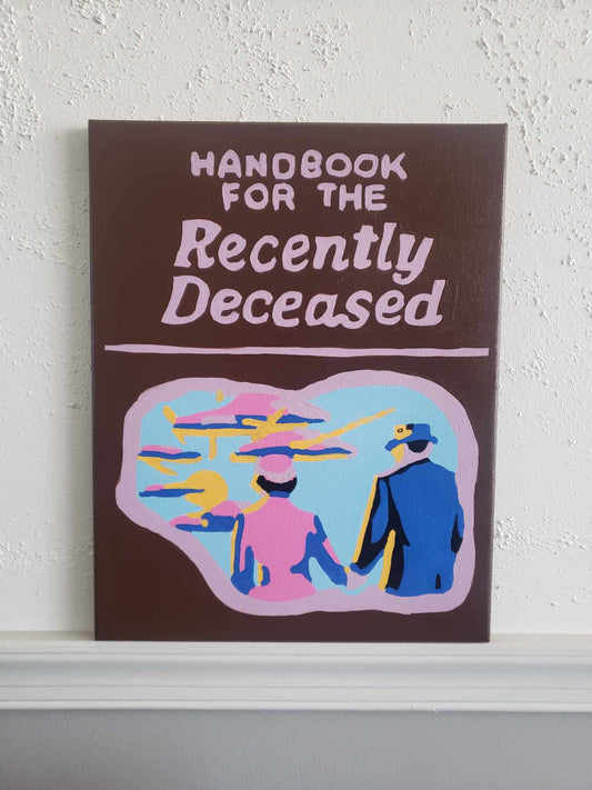 Handbook for the Recently Deceased